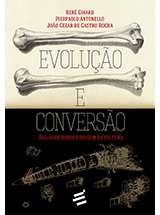 Livro Evolução e Conversão - Diálogos sobre a origem da cultura