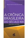 Livro A Crônica Brasileira do Século XIX