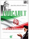 Livro Foucault e a Revolução Iraniana 