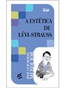 Livro A Estética de Lévi-Strauss