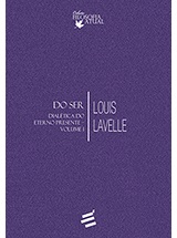 Livro Do Ser - Dialética do Eterno Presente, vol. I