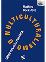 Livro O Multiculturalismo como Religião Política