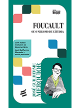 Livro Foucault - Ou o Niilismo de Cátedra