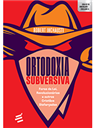 Livro Ortodoxia Subversiva