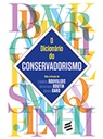 O Dicionário do Conservadorismo